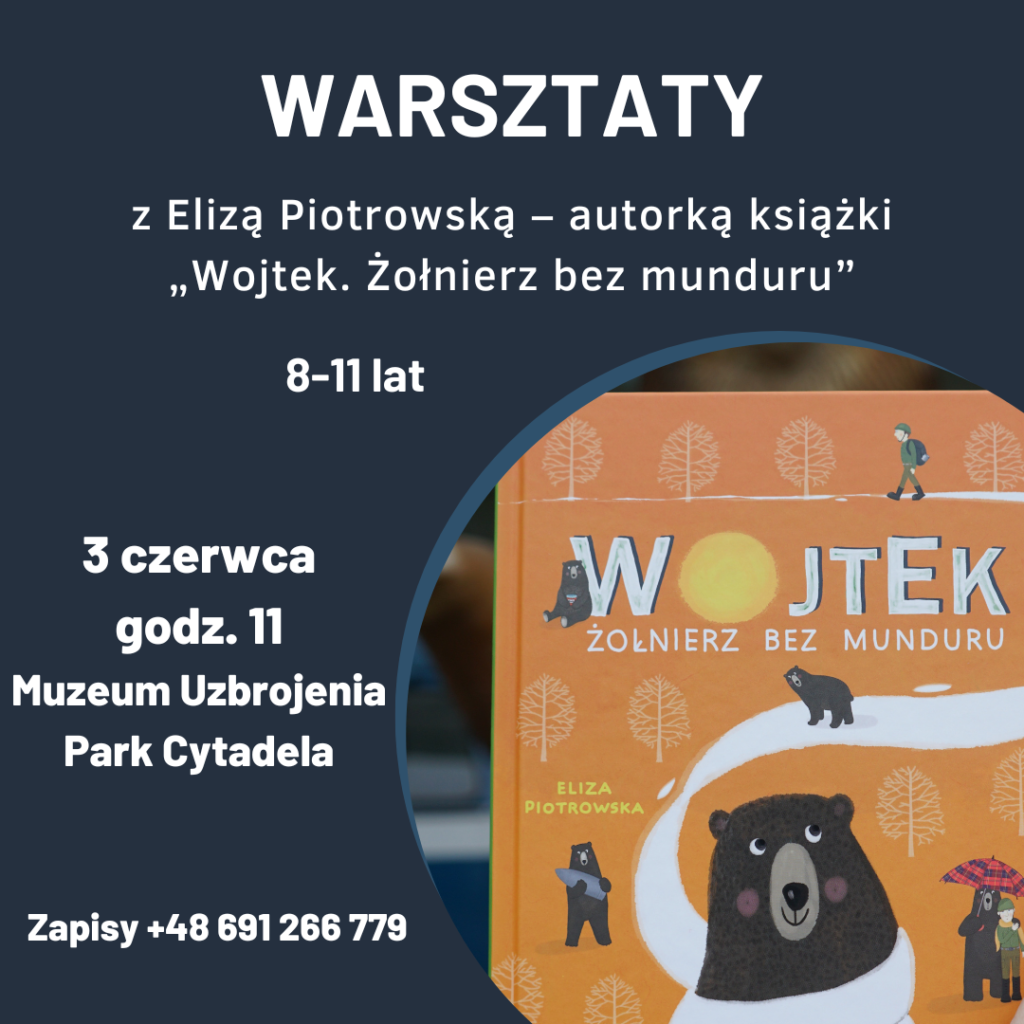 Granatowa grafika z białym napisem -  informacją o warsztatach oraz okładką książki "Wojtek. Żołnierz bez munduru"